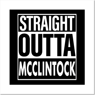 Mcclintock Name Straight Outta Mcclintock Posters and Art